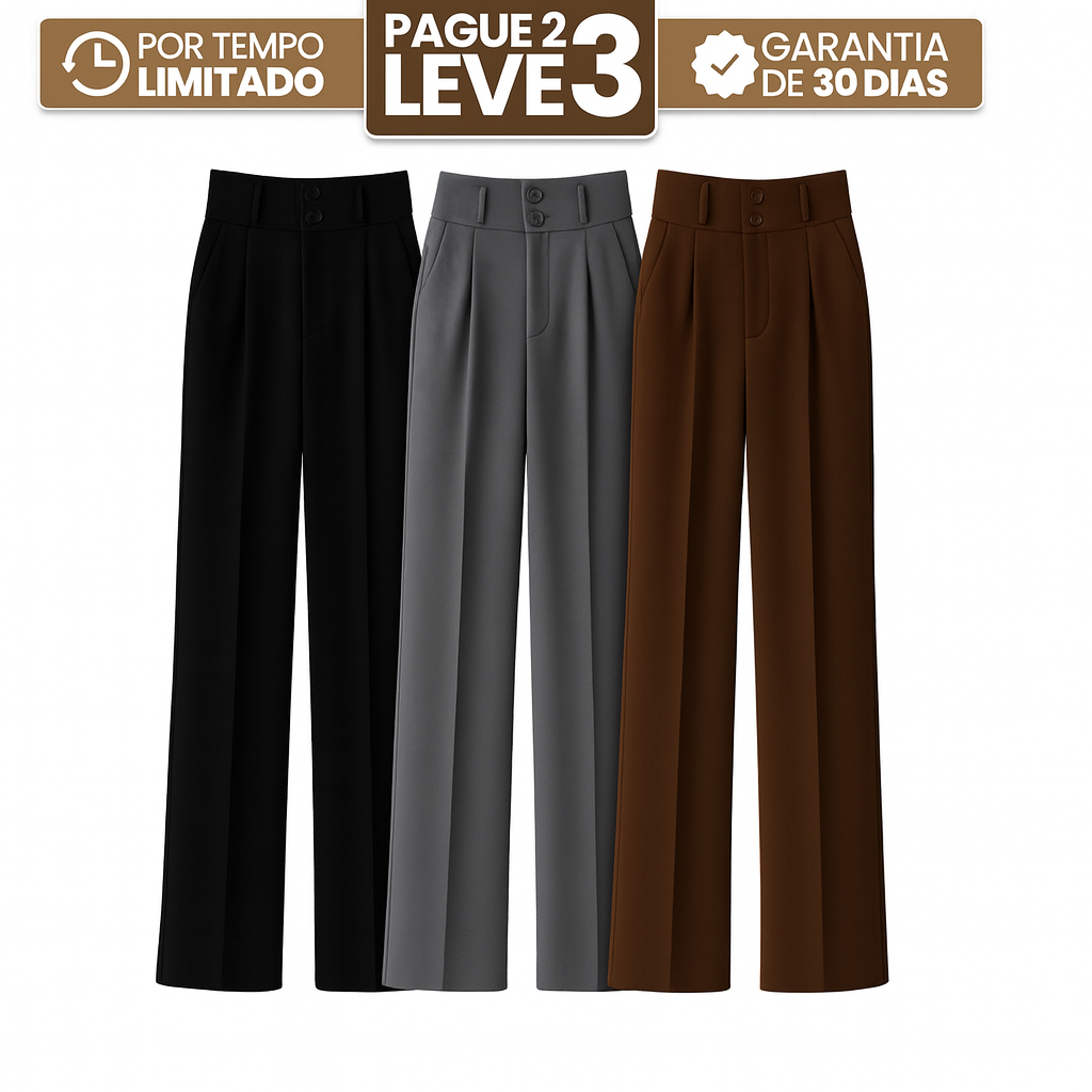 (COMPRE 2 LEVE 3) Calça Eterna™- Elegância e Conforto em Cada Detalhe